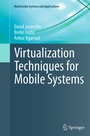 Cover: Virtualization Techniques for Mobile Systems - Springer