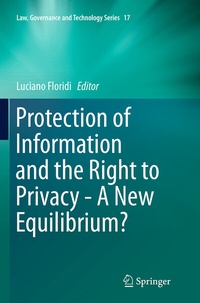 Abbildung von: Protection of Information and the Right to Privacy - A New Equilibrium? - Springer