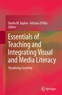 Cover: Essentials of Teaching and Integrating Visual and Media Literacy - Springer