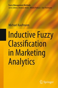 Enlarge image Cover: Inductive Fuzzy Classification in Marketing Analytics - Springer