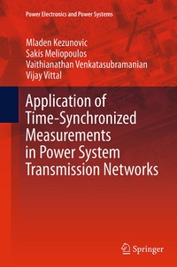 Enlarge image Cover: Application of Time-Synchronized Measurements in Power System Transmission Networks - Springer