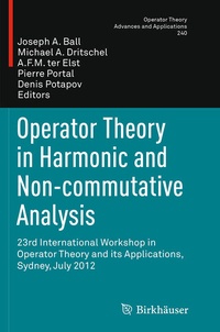 Enlarge image Cover: Operator Theory in Harmonic and Non-commutative Analysis - Birkhäuser