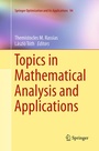Cover: Topics in Mathematical Analysis and Applications - Springer
