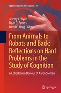 Cover: From Animals to Robots and Back: Reflections on Hard Problems in the Study of Cognition - Springer