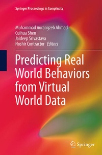 Enlarge image Cover: Predicting Real World Behaviors from Virtual World Data - Springer