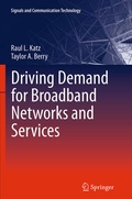 Cover: Driving Demand for Broadband Networks and Services - Springer