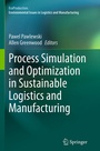 Cover: Process Simulation and Optimization in Sustainable Logistics and Manufacturing - Springer