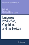 Cover: Language Production, Cognition, and the Lexicon - Springer