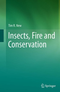 Enlarge image Cover: Insects, Fire and Conservation - Springer