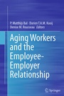 Cover: Aging Workers and the Employee-Employer Relationship - Springer