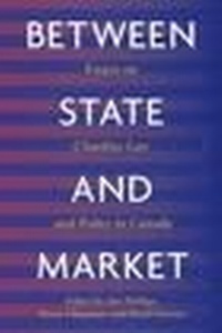 Enlarge image Cover: Between State and Market - McGill-Queen's University Press