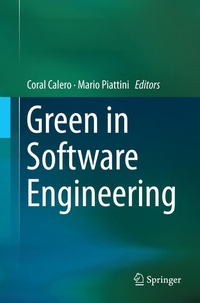 Enlarge image Cover: Green in Software Engineering - Springer