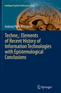 Abbildung von: Technen: Elements of Recent History of Information Technologies with Epistemological Conclusions - Springer