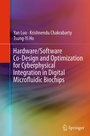 Cover: Hardware/Software Co-Design and Optimization for Cyberphysical Integration in Digital Microfluidic Biochips - Springer