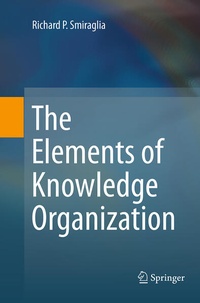 Enlarge image Cover: The Elements of Knowledge Organization - Springer
