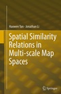 Cover: Spatial Similarity Relations in Multi-scale Map Spaces - Springer