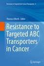 Cover: Resistance to Targeted ABC Transporters in Cancer - Springer