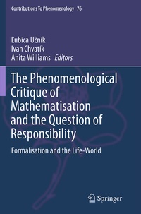 Enlarge image Cover: The Phenomenological Critique of Mathematisation and the Question of Responsibility - Springer