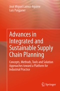 Cover: Advances in Integrated and Sustainable Supply Chain Planning - Springer