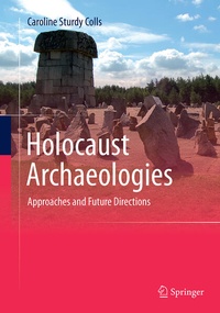 Enlarge image Cover: Holocaust Archaeologies - Springer