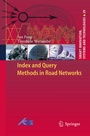 Cover: Index and Query Methods in Road Networks - Springer