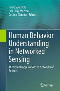 Enlarge image Cover: Human Behavior Understanding in Networked Sensing - Springer