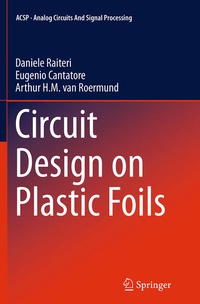 Enlarge image Cover: Circuit Design on Plastic Foils - Springer