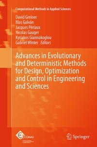 Enlarge image Cover: Advances in Evolutionary and Deterministic Methods for Design, Optimization and Control in Engineering and Sciences - Springer