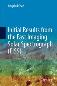 Abbildung von: Initial Results from the Fast Imaging Solar Spectrograph (FISS) - Springer