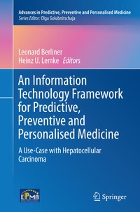 Bild vergrößern Bild: An Information Technology Framework for Predictive, Preventive and Personalised Medicine - Springer