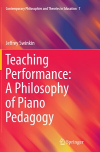Abbildung von: Teaching Performance: A Philosophy of Piano Pedagogy - Springer