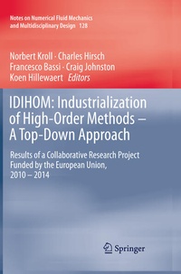 Enlarge image Cover: IDIHOM: Industrialization of High-Order Methods - A Top-Down Approach - Springer