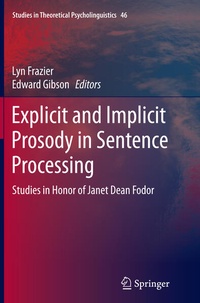 Enlarge image Cover: Explicit and Implicit Prosody in Sentence Processing - Springer