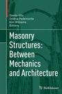 Cover: Masonry Structures: Between Mechanics and Architecture - Birkhäuser