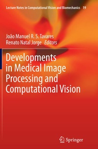 Enlarge image Cover: Developments in Medical Image Processing and Computational Vision - Springer