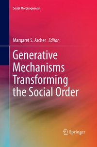 Enlarge image Cover: Generative Mechanisms Transforming the Social Order - Springer