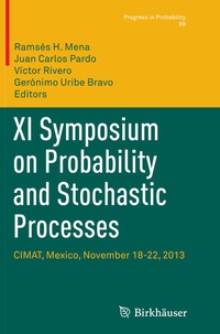 Enlarge image Cover: XI Symposium on Probability and Stochastic Processes - Birkhäuser