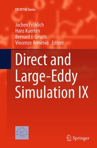 Enlarge image Cover: Direct and Large-Eddy Simulation IX - Springer