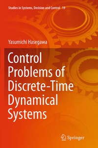 Enlarge image Cover: Control Problems of Discrete-Time Dynamical Systems - Springer