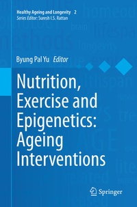 Enlarge image Cover: Nutrition, Exercise and Epigenetics: Ageing Interventions - Springer