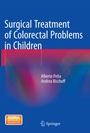 Cover: Surgical Treatment of Colorectal Problems in Children - Springer