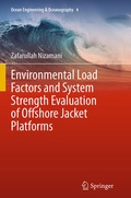 Cover: Environmental Load Factors and System Strength Evaluation of Offshore Jacket Platforms - Springer
