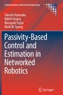 Cover: Passivity-Based Control and Estimation in Networked Robotics - Springer