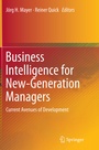 Cover: Business Intelligence for New-Generation Managers - Springer
