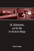 Bild: Oil, Globalization, and the War for the Arctic Refuge - State University of New York Press