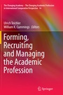 Cover: Forming, Recruiting and Managing the Academic Profession - Springer