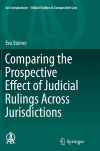 Enlarge image Cover: Comparing the Prospective Effect of Judicial Rulings Across Jurisdictions - Springer