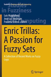 Abbildung von: Enric Trillas: A Passion for Fuzzy Sets - Springer