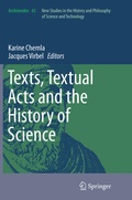 Cover: Texts, Textual Acts and the History of Science - Springer