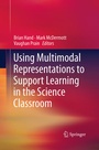 Cover: Using Multimodal Representations to Support Learning in the Science Classroom - Springer